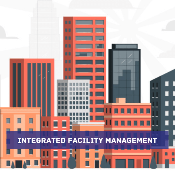 Facility Management: A Comprehensive Guide for Business Leaders